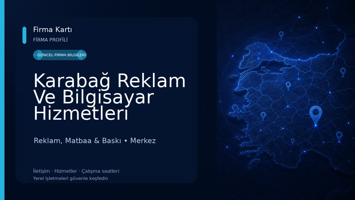 Karabağ Reklam Ve Bilgisayar Hizmetleri