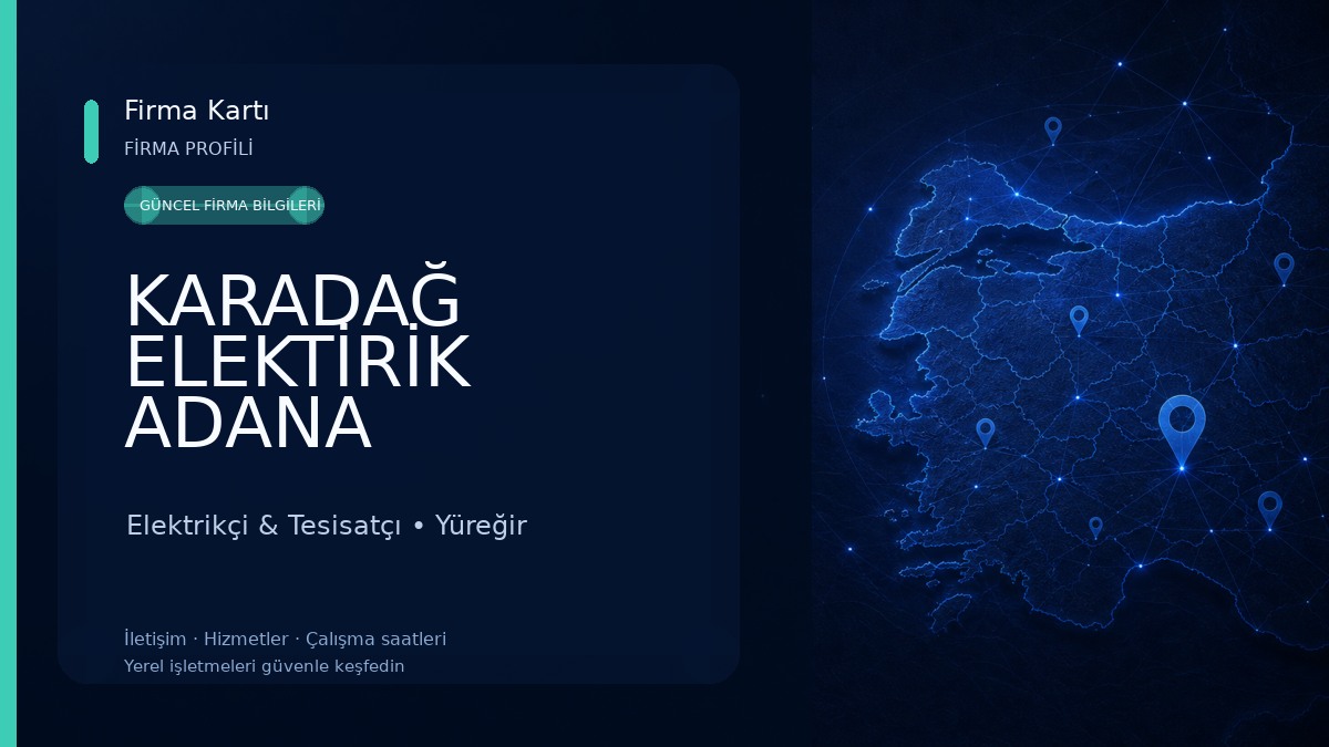 KARADAĞ ELEKTİRİK ADANA