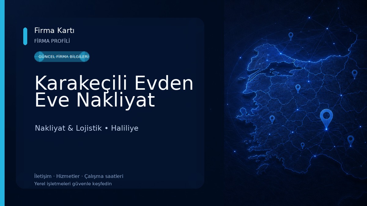 Karakeçili Evden Eve Nakliyat Nakliyat & Lojistik