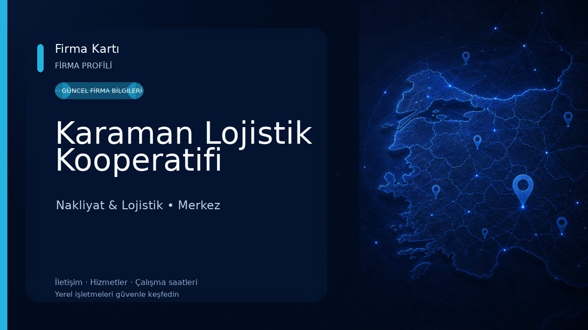 Karaman Lojistik Kooperatifi Nakliyat & Lojistik