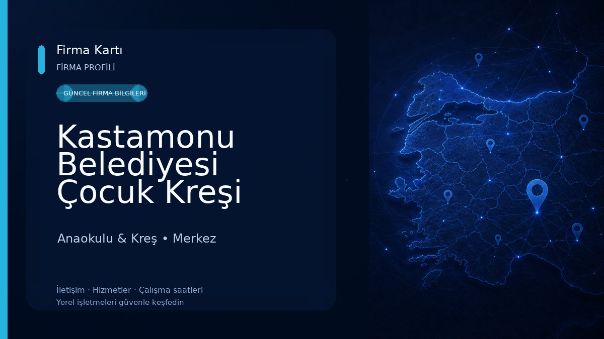 Kastamonu Belediyesi Çocuk Kreşi