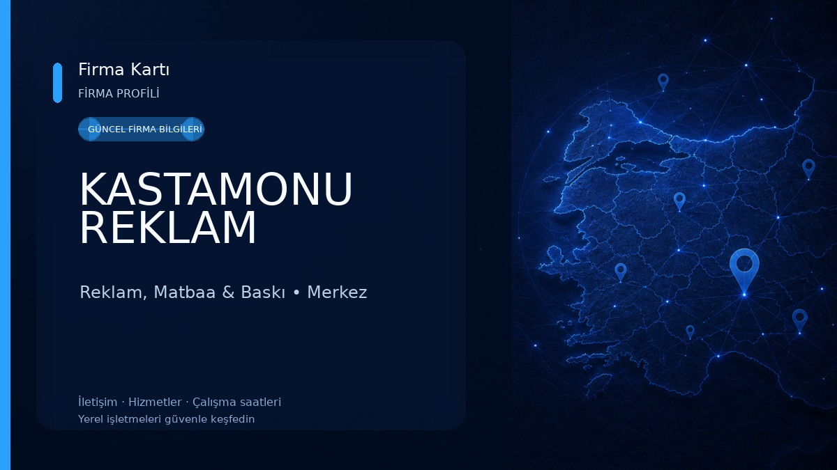 KASTAMONU REKLAM Reklam, Matbaa & Baskı