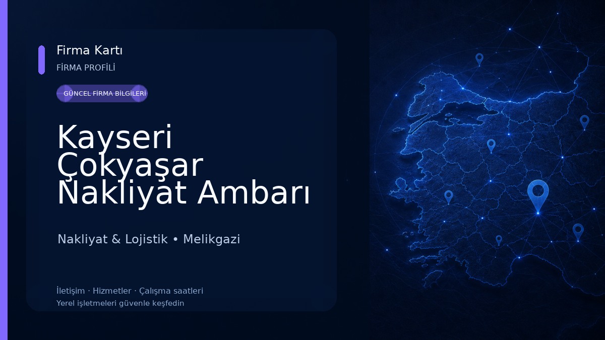 Kayseri Çokyaşar Nakliyat Ambarı Tic ltd şti