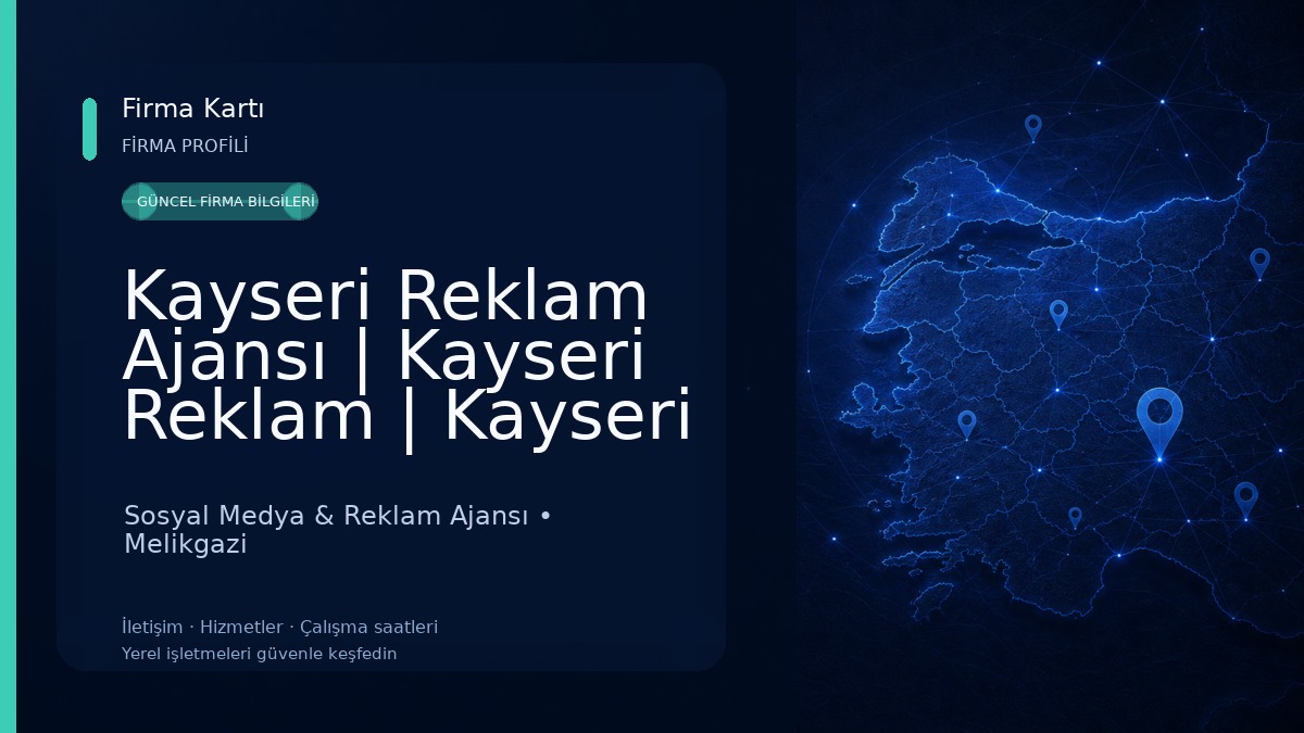 Kayseri Reklam Ajansı | Kayseri Reklam | Kayseri Reklamcı Sosyal Medya & Reklam Ajansı