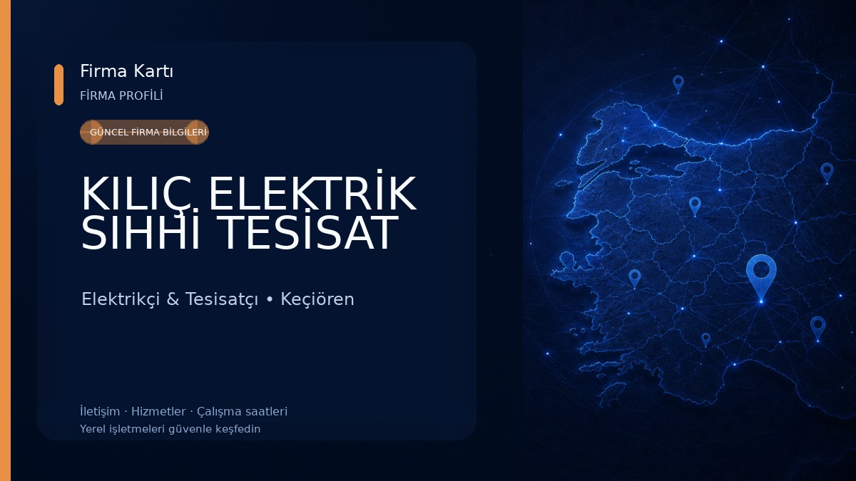 KILIÇ ELEKTRİK SIHHİ TESİSAT Elektrikçi & Tesisatçı