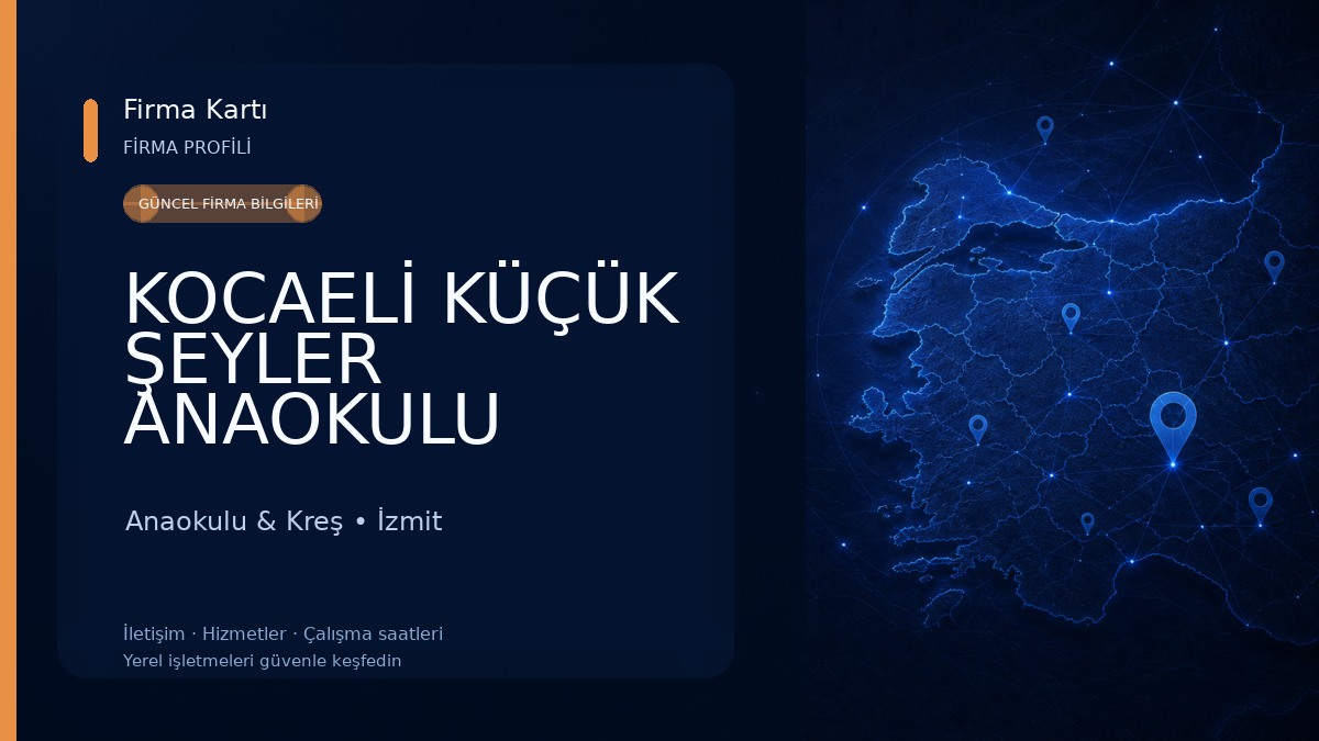 KOCAELİ KÜÇÜK ŞEYLER ANAOKULU