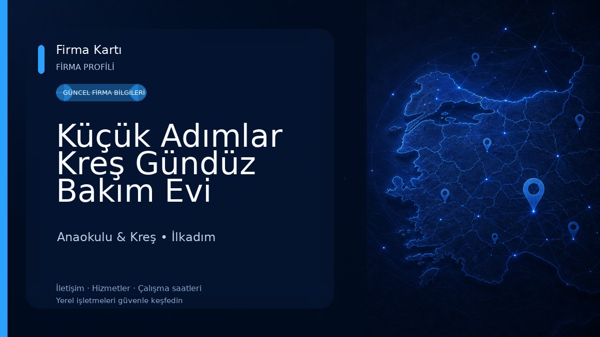 Küçük Adımlar Kreş Gündüz Bakım Evi