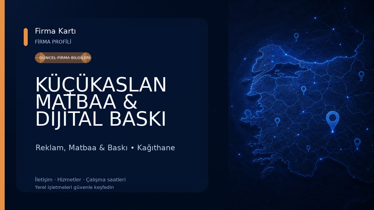 KÜÇÜKASLAN MATBAA & DİJİTAL BASKI Reklam, Matbaa & Baskı