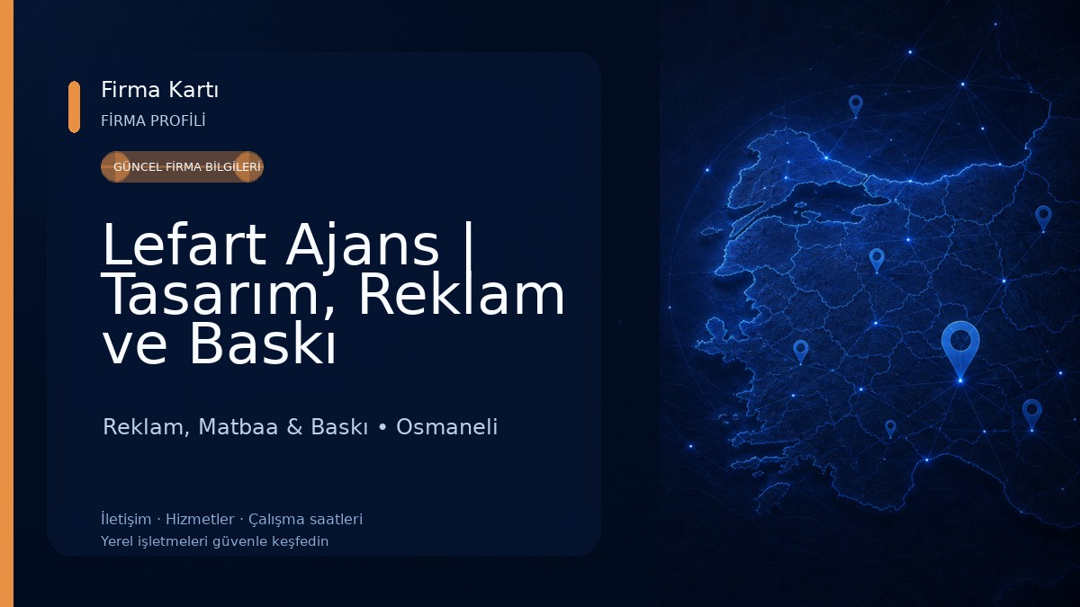 Lefart Ajans | Tasarım, Reklam ve Baskı Çözümleri Reklam, Matbaa & Baskı