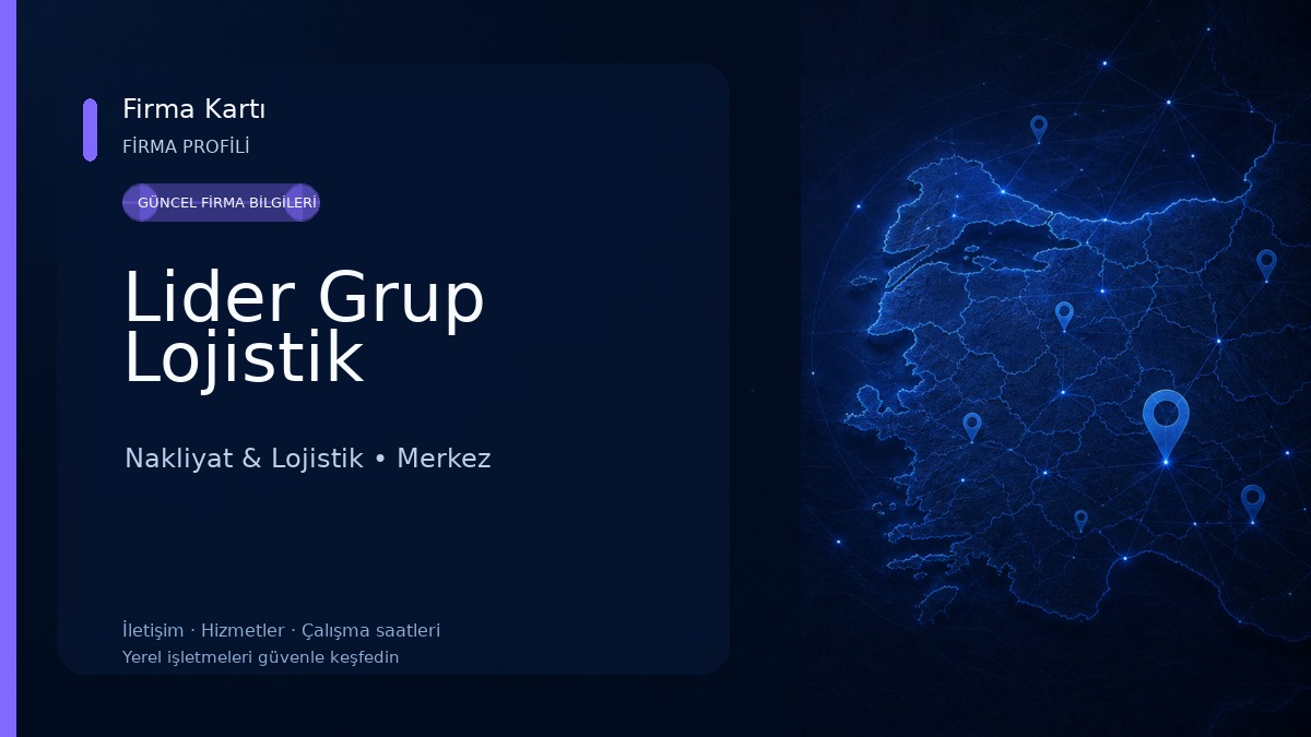 Lider Grup Lojistik Nakliyat & Lojistik