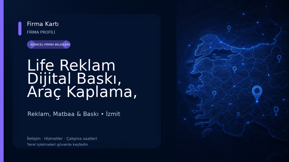 Life Reklam Dijital Baskı, Araç Kaplama, Tabela, Promosyon Hizmetleri