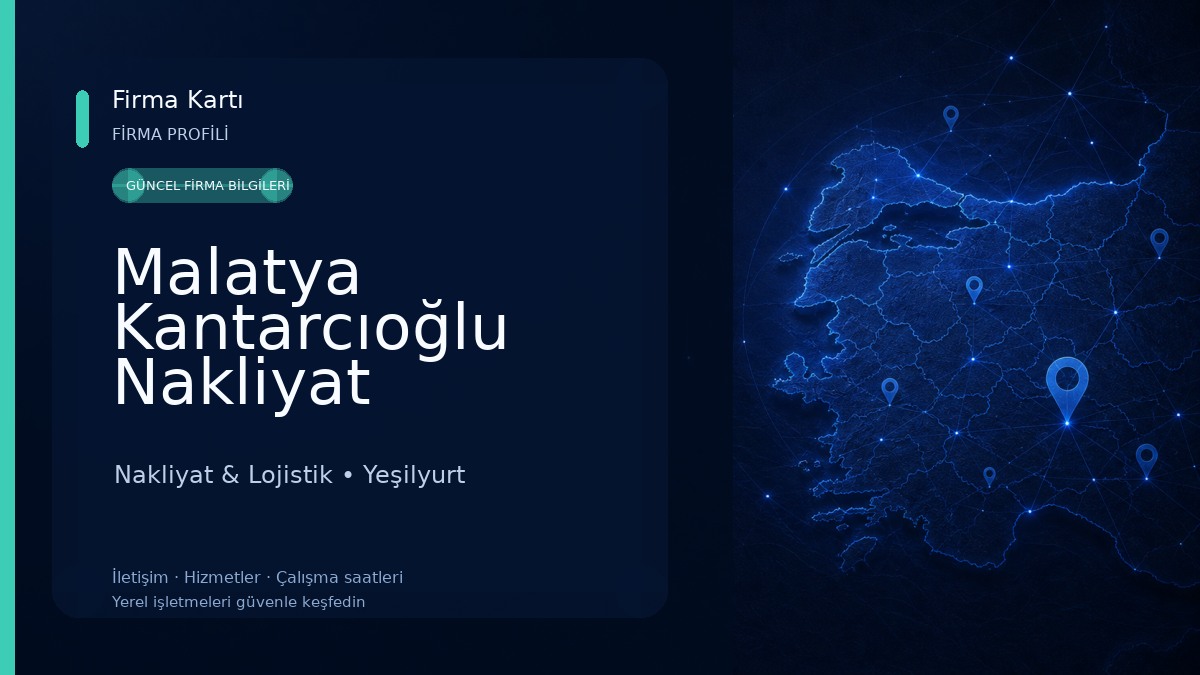 Malatya Kantarcıoğlu Nakliyat Nakliyat & Lojistik