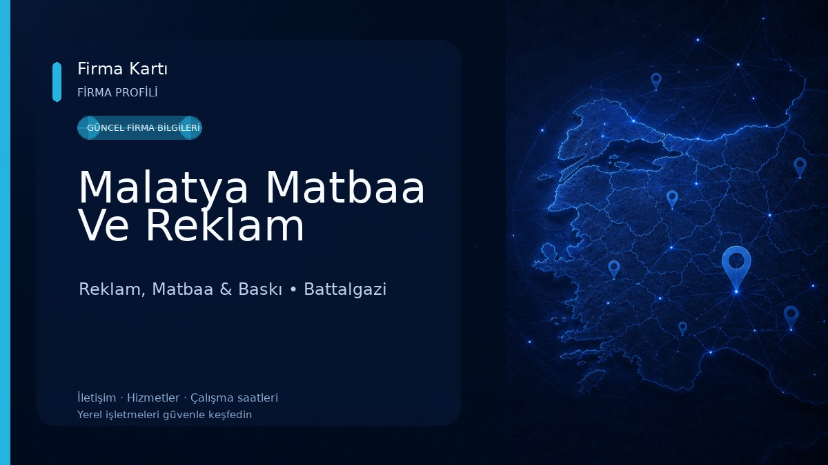 Malatya Matbaa Ve Reklam Reklam, Matbaa & Baskı