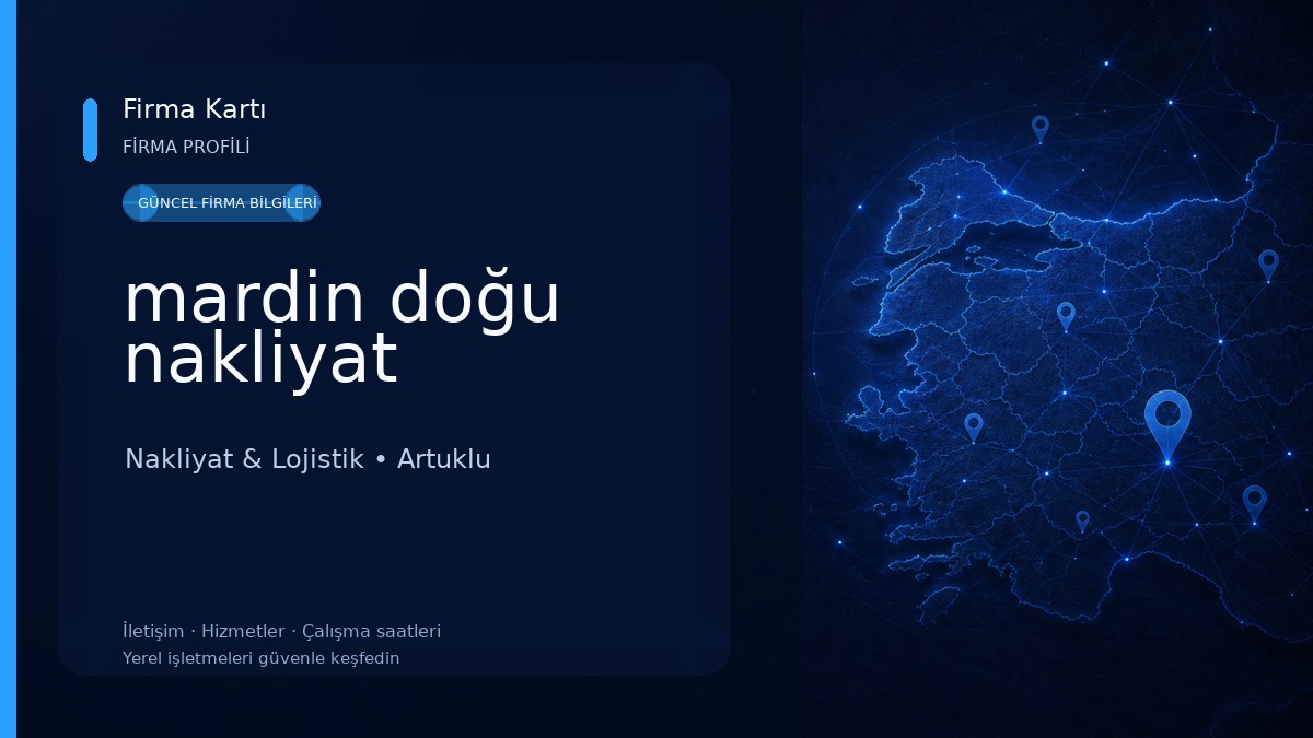 mardin doğu nakliyat Nakliyat & Lojistik