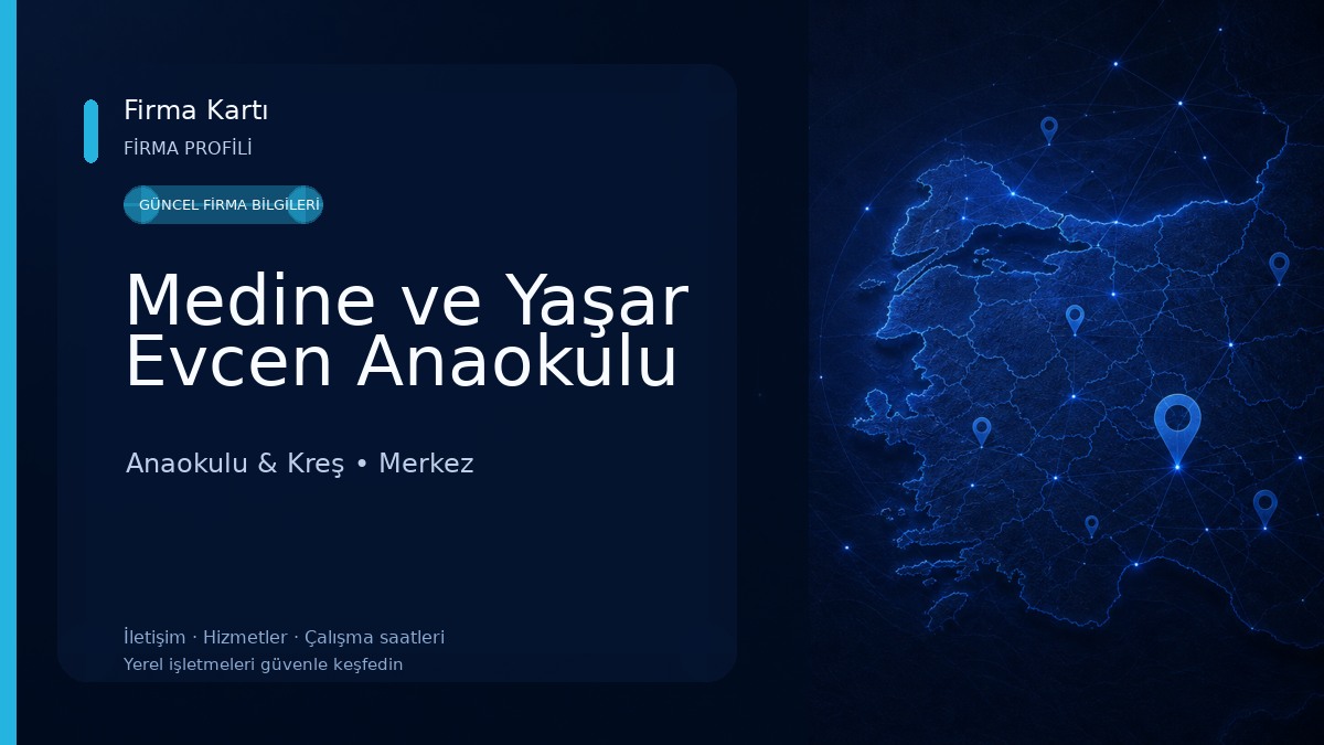 Medine ve Yaşar Evcen Anaokulu Anaokulu & Kreş