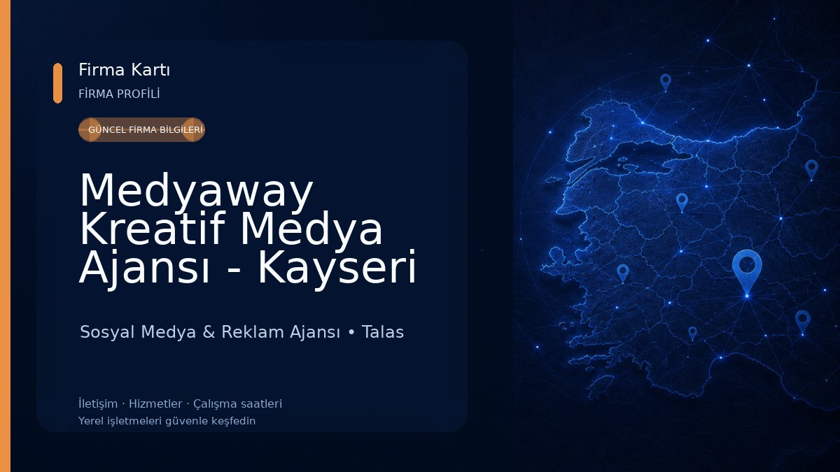 Medyaway Kreatif Medya Ajansı - Kayseri Reklam Ajansı