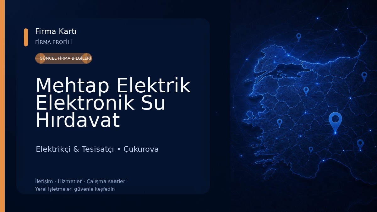 Mehtap Elektrik Elektronik Su Hırdavat Elektrikçi & Tesisatçı