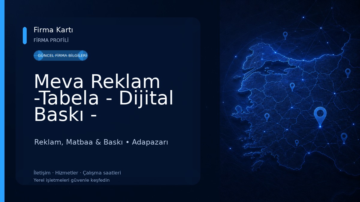 Meva Reklam -Tabela - Dijital Baskı - Promosyon Reklam, Matbaa & Baskı