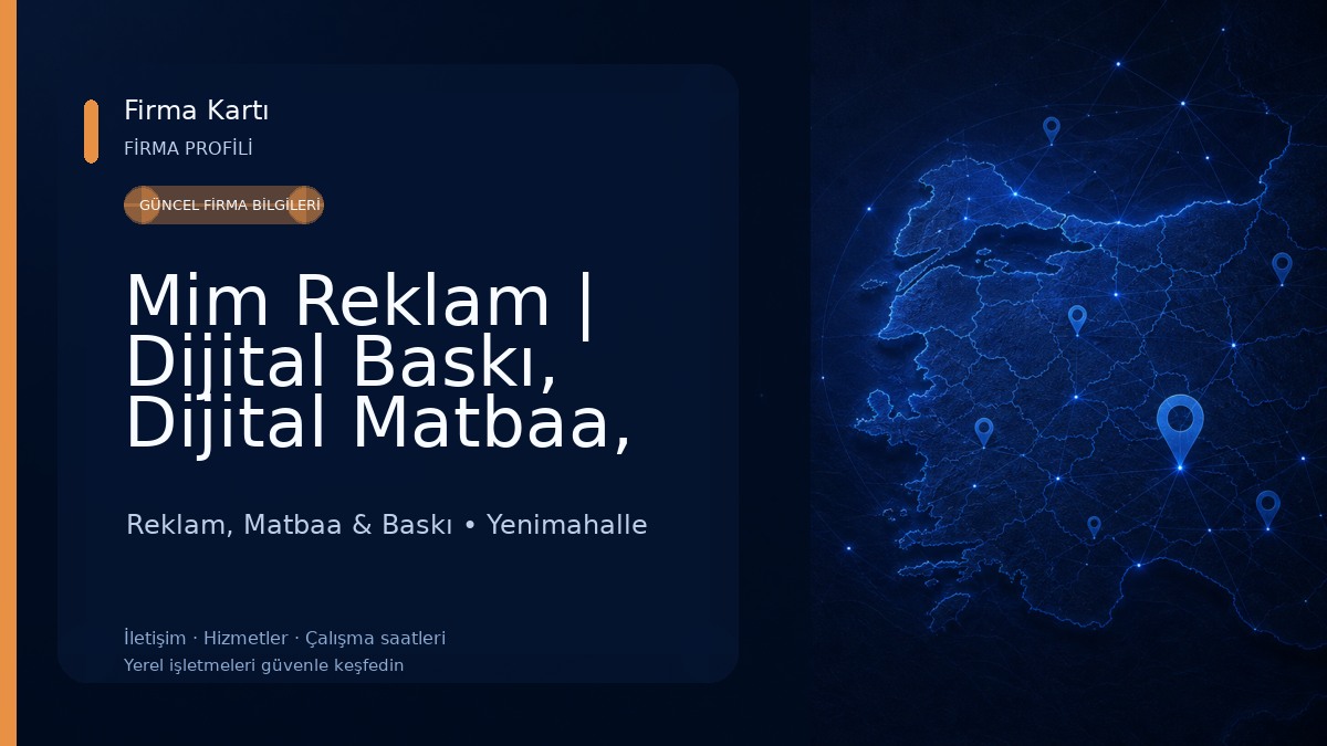 Mim Reklam | Dijital Baskı, Dijital Matbaa, Tabela/Totem, Sanatsal Çerçeve