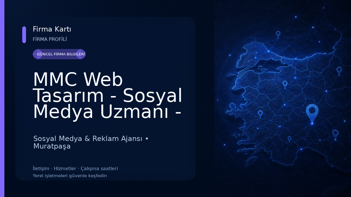 MMC Web Tasarım - Sosyal Medya Uzmanı - E-Ticaret Danışmanı
