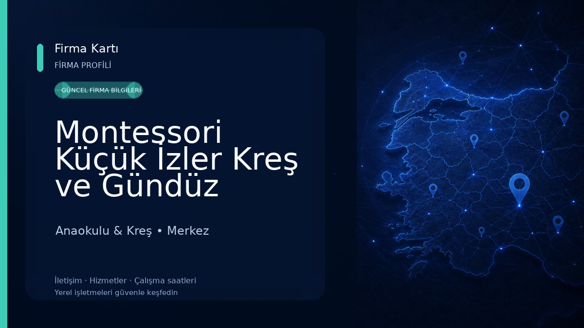 Montessori Küçük İzler Kreş ve Gündüz Bakımevi Anaokulu & Kreş