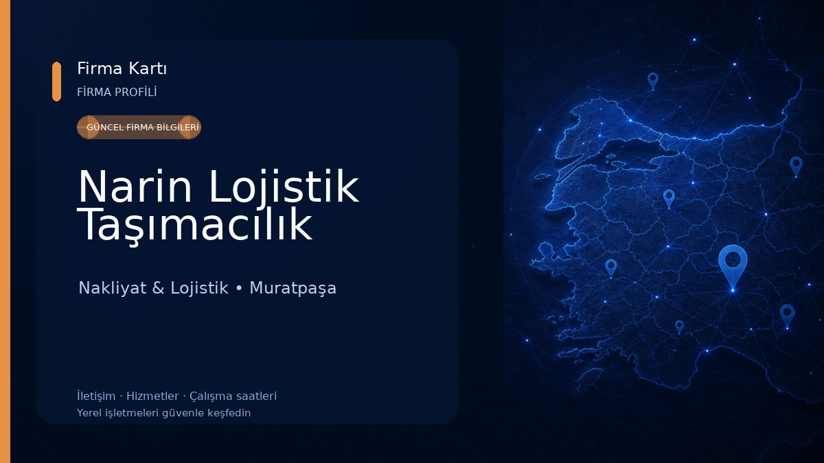 Narin Lojistik Taşımacılık Nakliyat & Lojistik