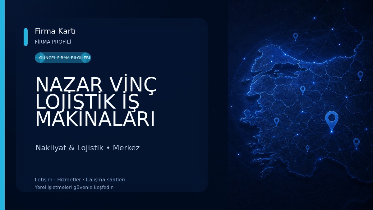 NAZAR VİNÇ LOJİSTİK İŞ MAKİNALARI Nakliyat & Lojistik