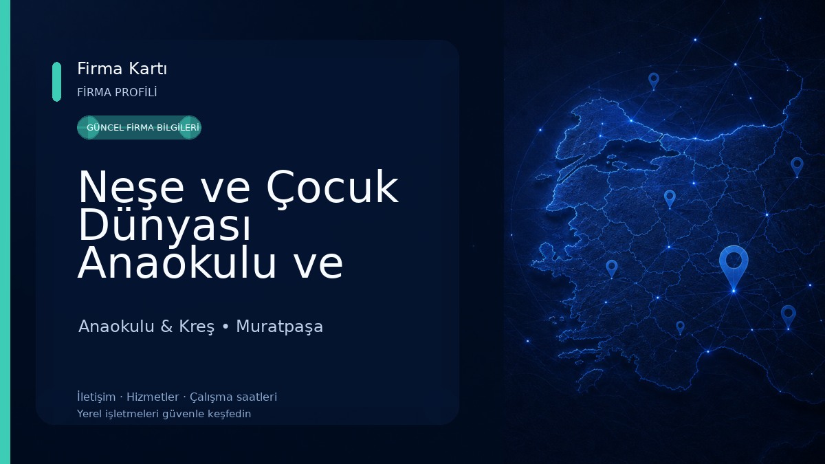 Neşe ve Çocuk Dünyası Anaokulu ve Çocuk Kulübü