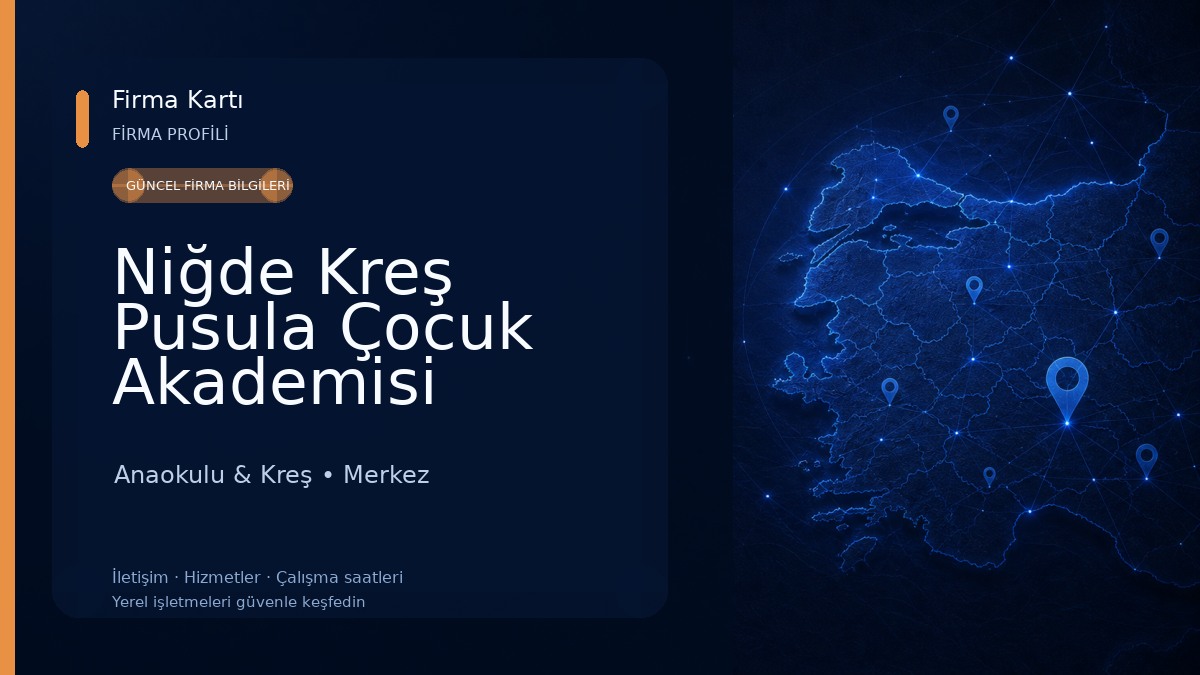 Niğde Kreş Pusula Çocuk Akademisi