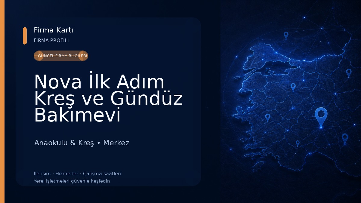 Nova İlk Adım Kreş ve Gündüz Bakımevi Anaokulu & Kreş