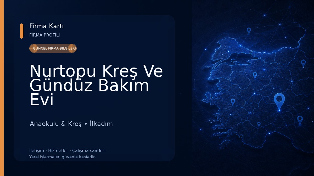 Nurtopu Kreş Ve Gündüz Bakım Evi Anaokulu & Kreş