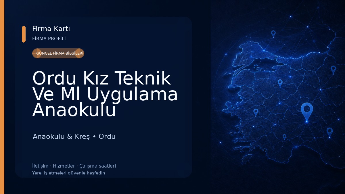 Ordu Kız Teknik Ve Ml Uygulama Anaokulu