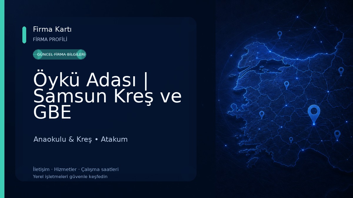 Öykü Adası | Samsun Kreş ve GBE Anaokulu & Kreş