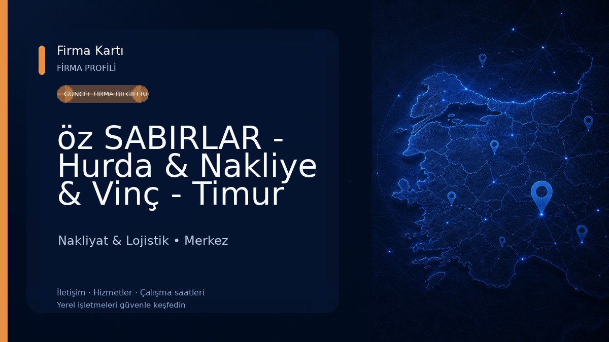 öz SABIRLAR - Hurda & Nakliye & Vinç - Timur Sabırlar Ltd.Şti