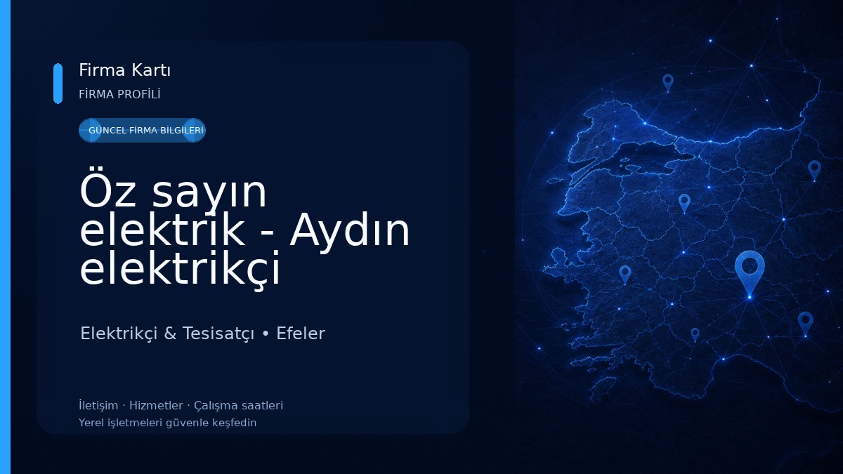 Öz sayın elektrik - Aydın elektrikçi