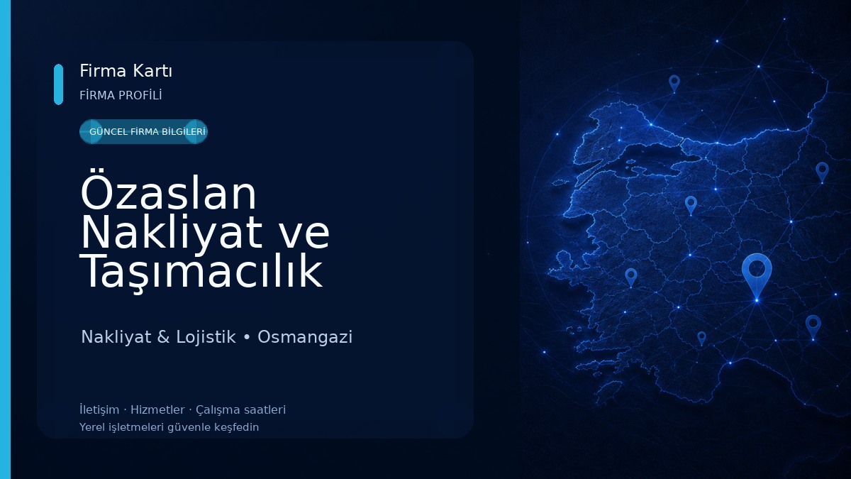 Özaslan Nakliyat ve Taşımacılık