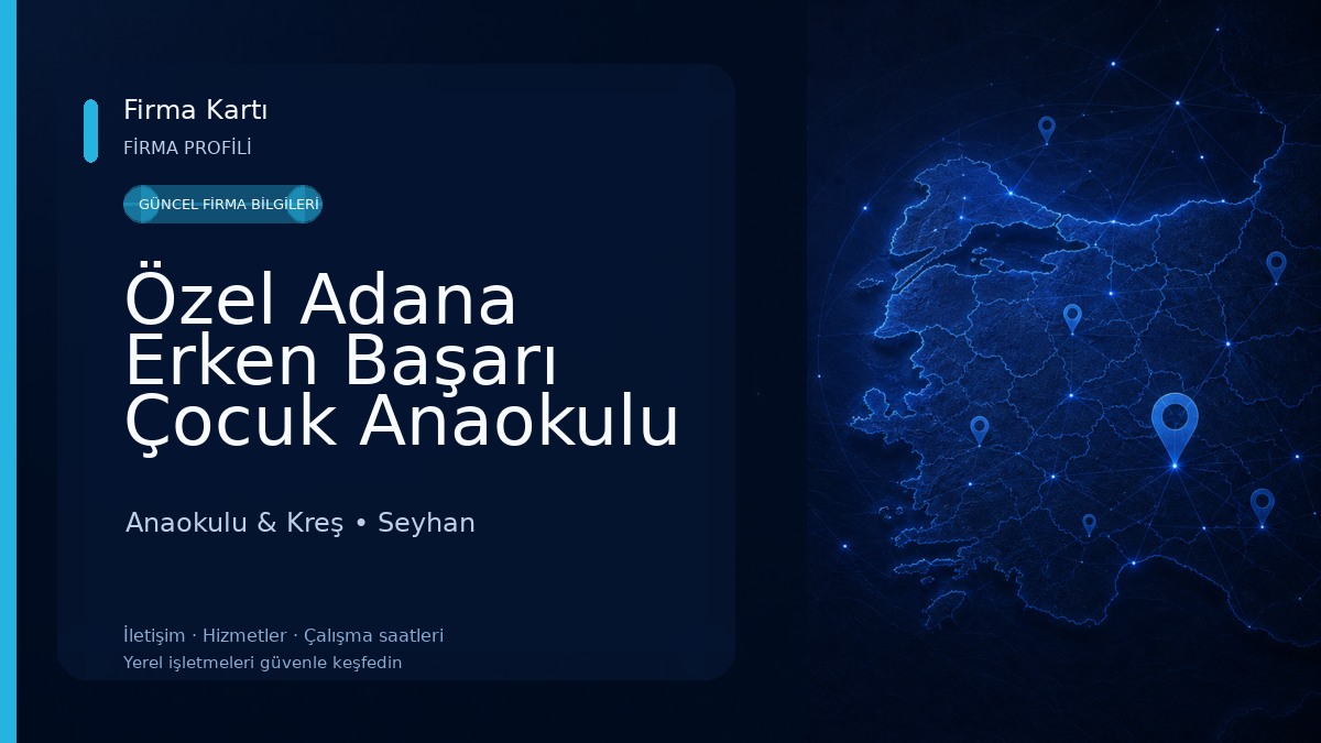 Özel Adana Erken Başarı Çocuk Anaokulu
