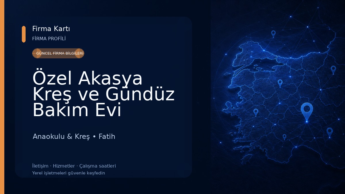Özel Akasya Kreş ve Gündüz Bakım Evi Anaokulu & Kreş