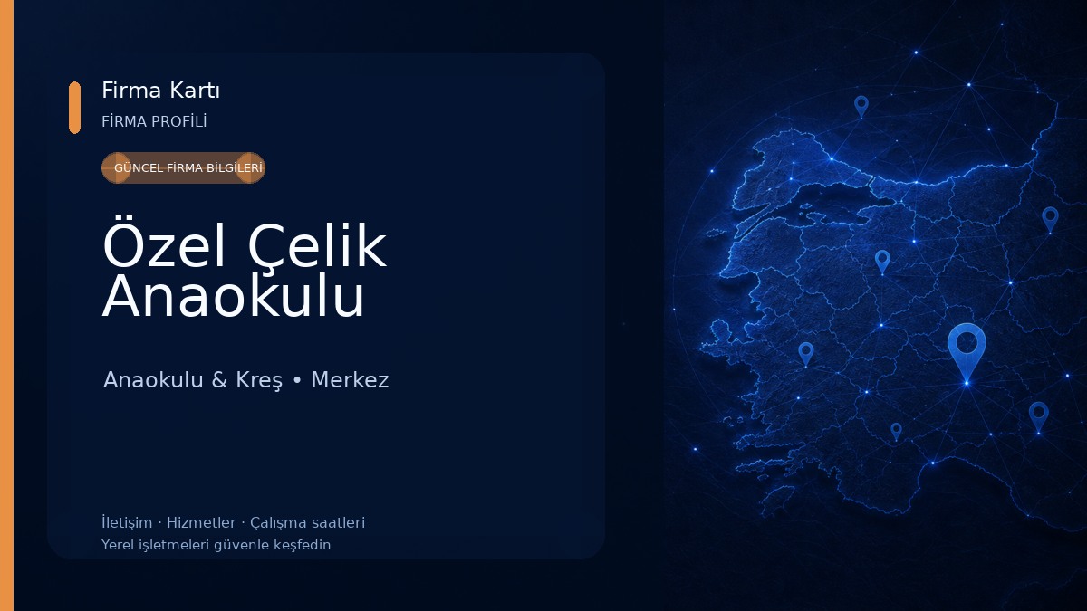 Özel Çelik Anaokulu Anaokulu & Kreş