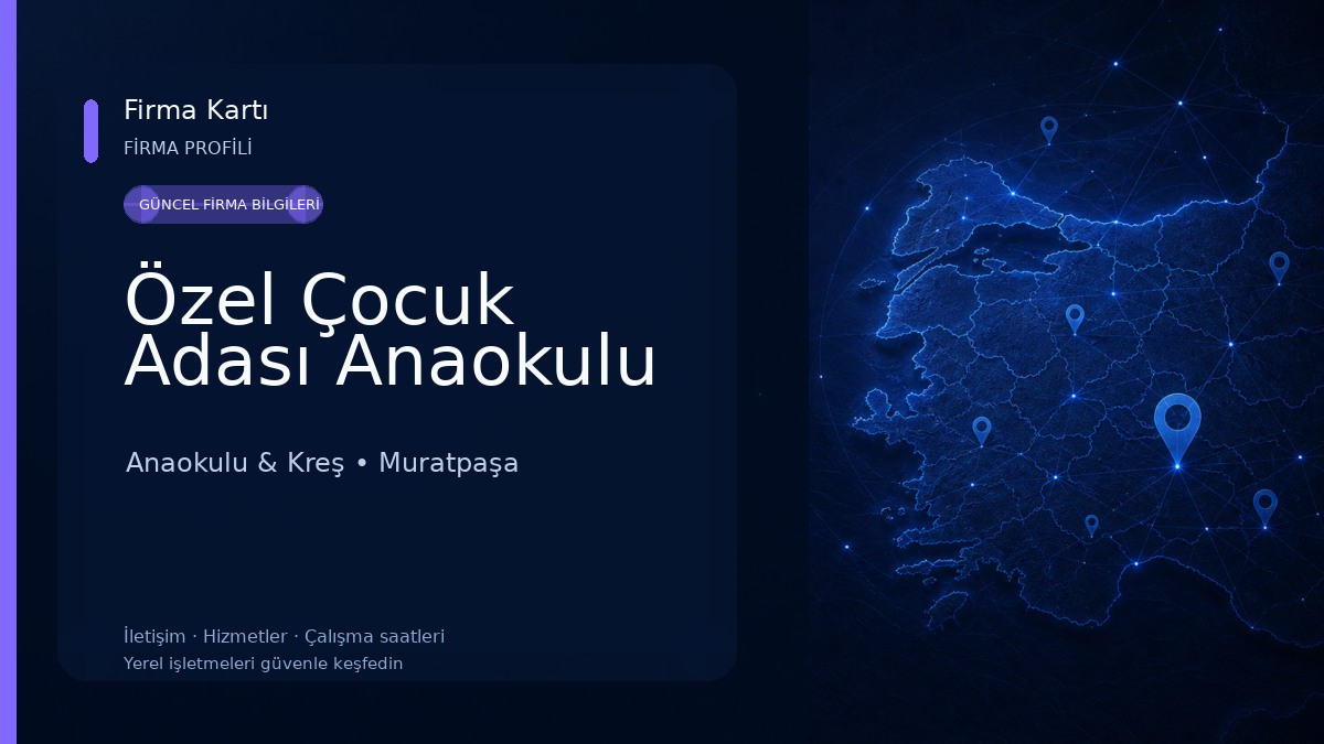 Özel Çocuk Adası Anaokulu