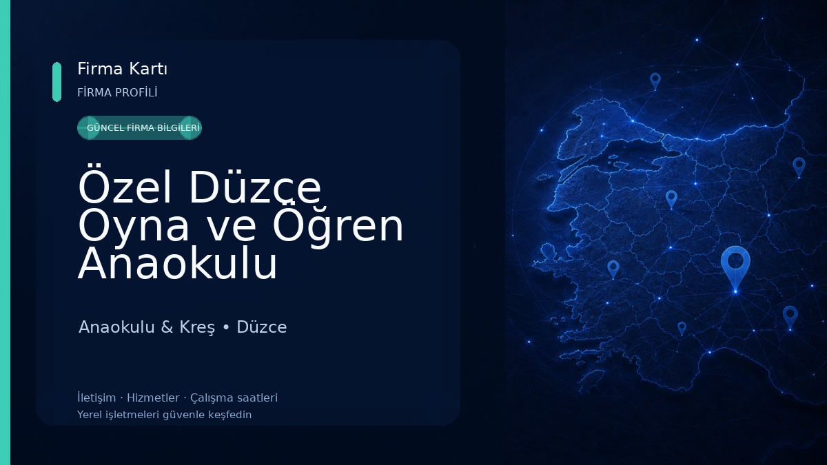 Özel Düzce Oyna ve Öğren Anaokulu Anaokulu & Kreş