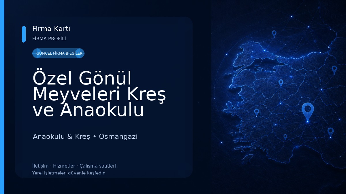 Özel Gönül Meyveleri Kreş ve Anaokulu