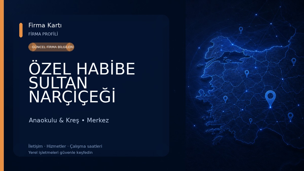 ÖZEL HABİBE SULTAN NARÇİÇEĞİ ANAOKULU OSMANİYE