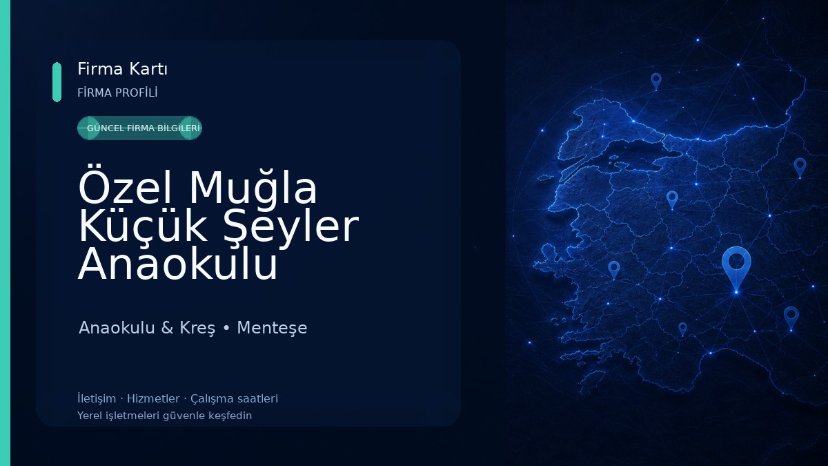 Özel Muğla Küçük Şeyler Anaokulu Anaokulu & Kreş