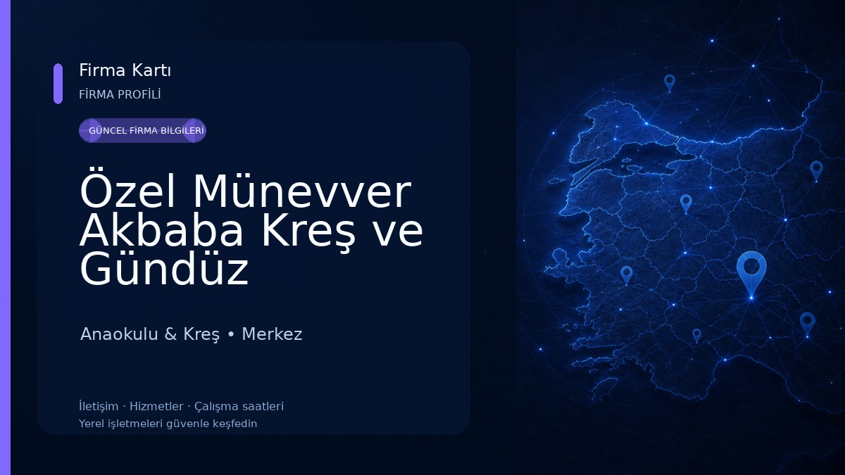 Özel Münevver Akbaba Kreş ve Gündüz Bakımevi