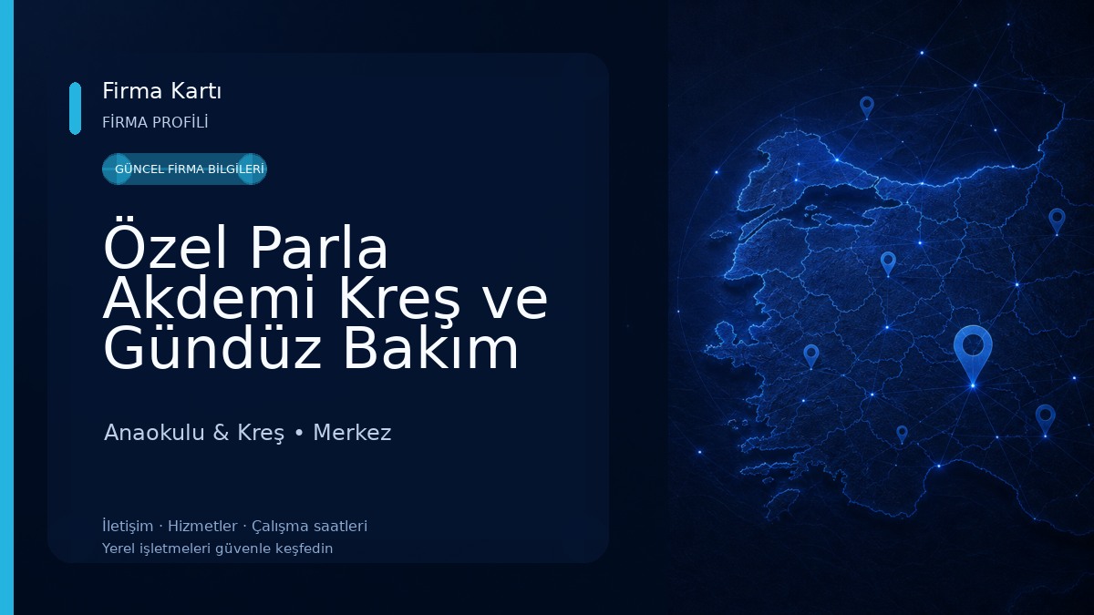 Özel Parla Akdemi Kreş ve Gündüz Bakım evi