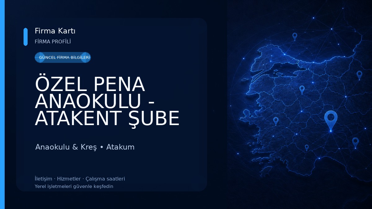 ÖZEL PENA ANAOKULU - ATAKENT ŞUBE