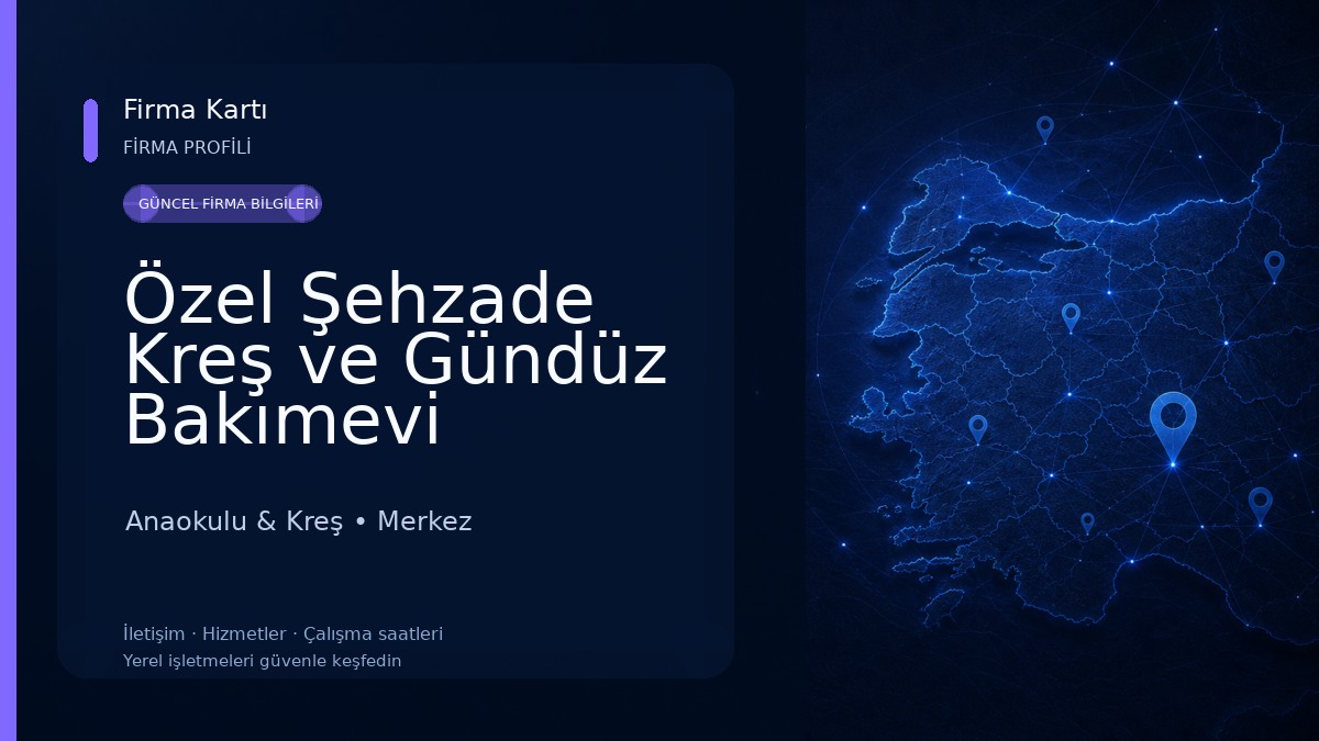 Özel Şehzade Kreş ve Gündüz Bakımevi