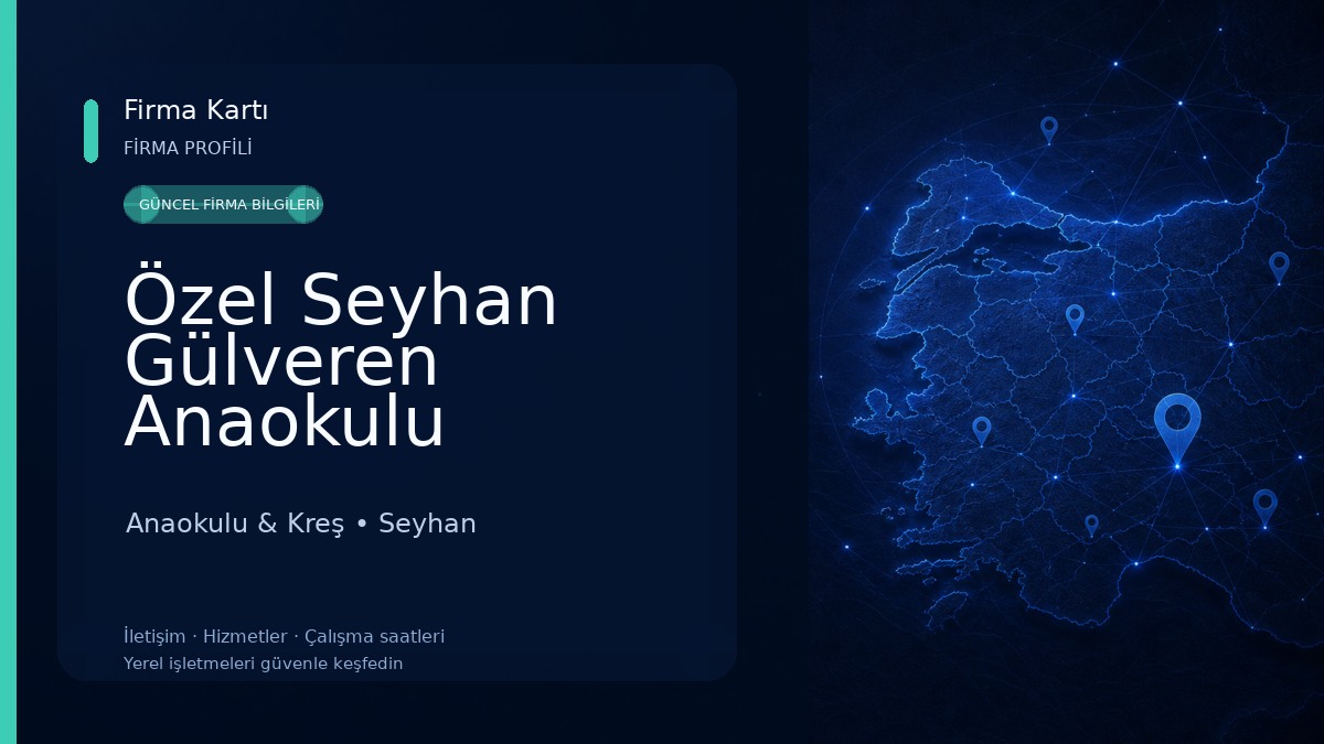 Özel Seyhan Gülveren Anaokulu