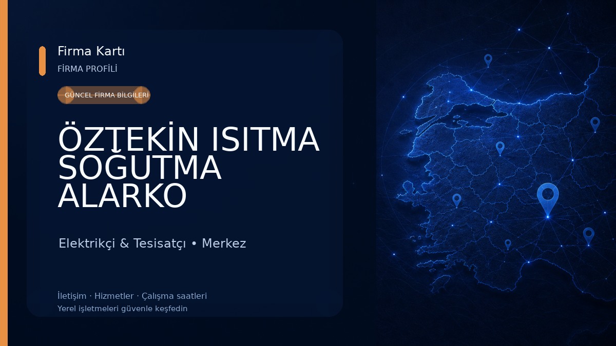 ÖZTEKİN ISITMA SOĞUTMA ALARKO CARRİER&TOSHIBA BAYİ VE YETKİLİ SERVİS